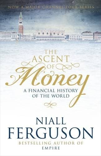 The Ascent of Money