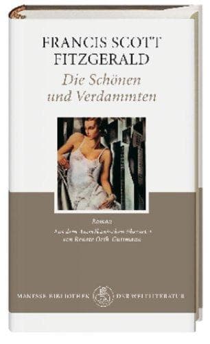 Die Schönen und Verdammten.