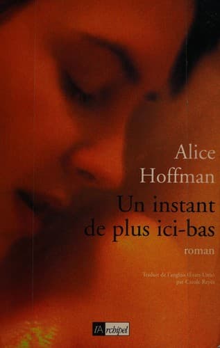 Un instant de plus ici-bas