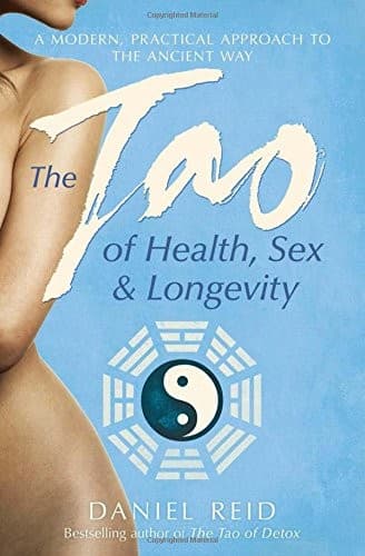 El tao de la salud, el sexo y la larga vida