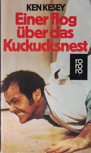 Einer flog über das Kuckucksnest