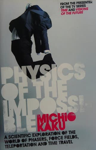 Physics of the impossible