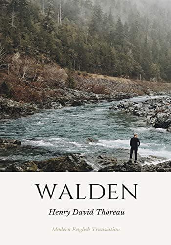 Walden, or Life in the Woods