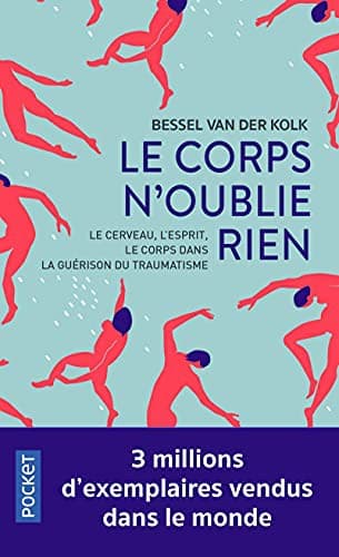 Le corps n'oublie rien