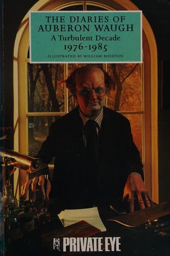 The Diaries of Auberon Waugh: 1976-1985