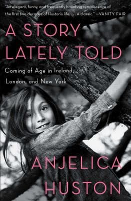 A Story Lately Told Coming Of Age In Ireland London And New York