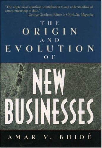 The Origin and Evolution of New Businesses