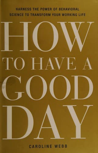 How to have a good day
