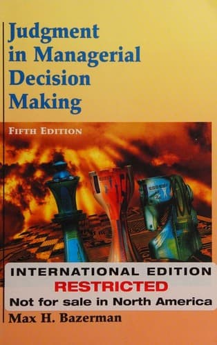 Judgment in managerial decision making