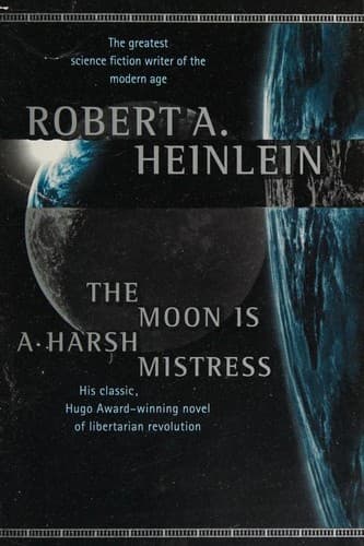 The moon is a harsh mistress
