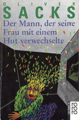 Der Mann, der seine Frau mit einem Hut verwechselte