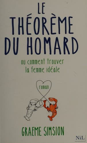 Le théorème du homard ou Comment trouver la femme idéale