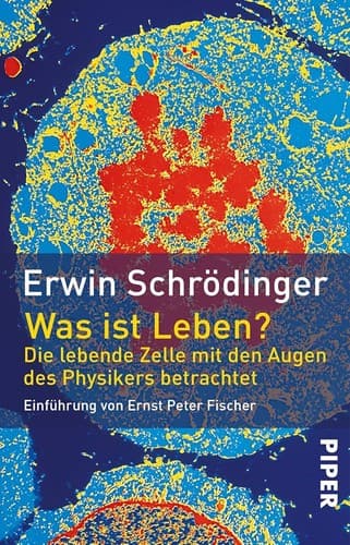 Was ist Leben? Die lebende Zelle mit den Augen des Physikers betrachtet.