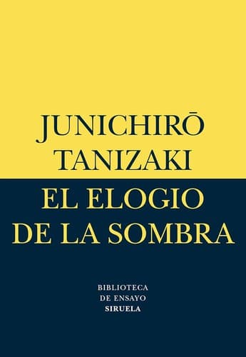 El Elogio de La Sombra