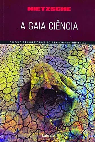 Nietzsche : the Gay Science