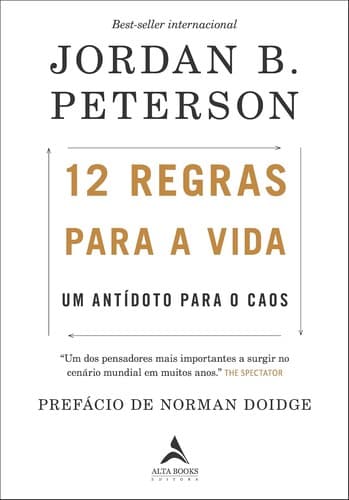 12 reglas para vivir: Un antídoto al caos