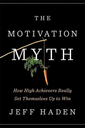 The motivation myth