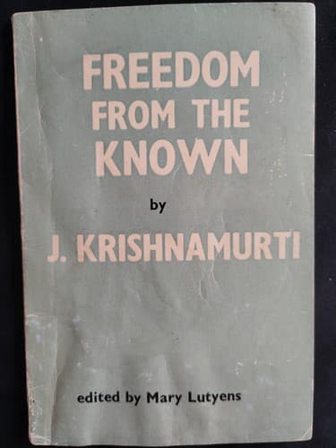 Freedom from the Known