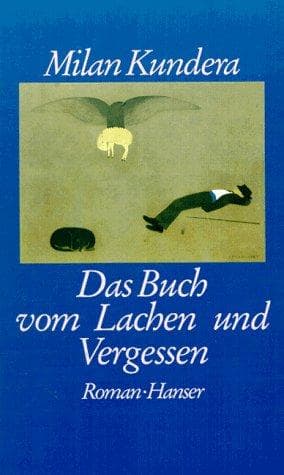 Das Buch vom Lachen und Vergessen.