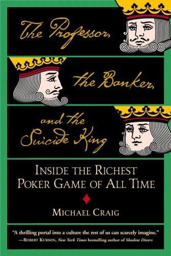 Professor, the Banker, and the Suicide King, The