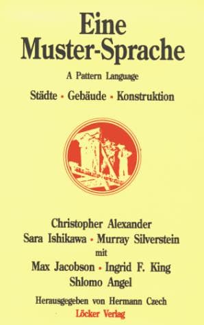 Eine Muster- Sprache. Städte, Gebäude, Konstruktion.
