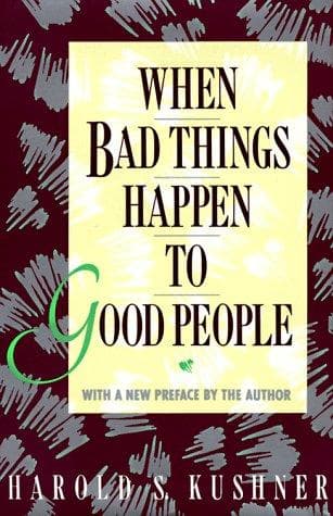 When bad things happen to good people