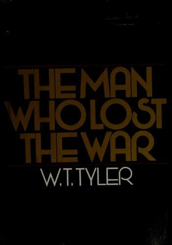 Man Who Lost the War
