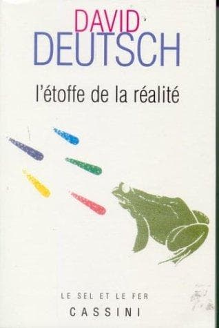 L'étoffe dont est faite la réalité