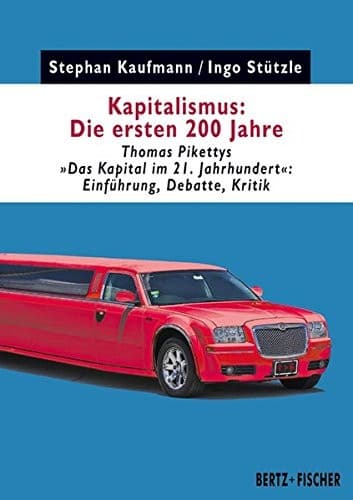Kapitalismus : Die ersten 200 Jahre