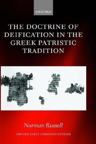 The doctrine of deification in the Greek patristic tradition