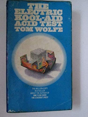 The Electric Kool-Aid Acid Test