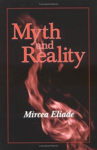 Myth and Reality (Religious Traditions of the World)